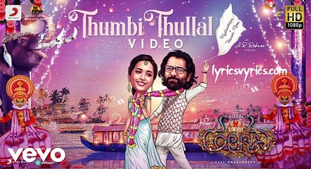 Thumbi Thullal Song Lyrics Meaning And Translation In English