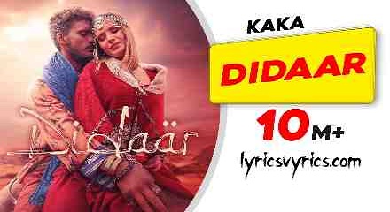 Didaar Kaka lyrics Meaning And Translation in English, Hindi