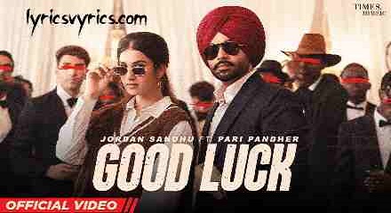 Good Luck Lyrics Meaning in English and Hindi