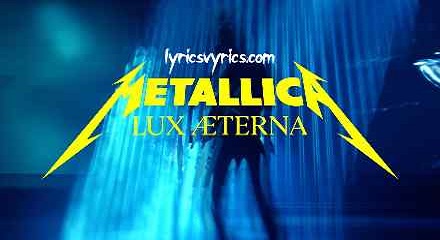 Lux Aeterna Lyrics Meaning