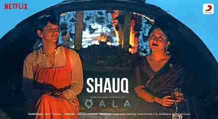 Shauq Qala Lyrics In Hindi, English