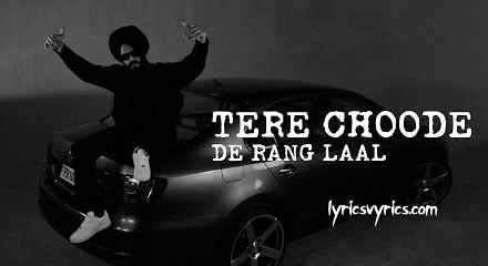 Tere Choode De Rang Laal Lyrics Meaning in Hindi, English