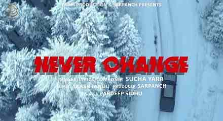 Never change Lyrics Sucha Yaar