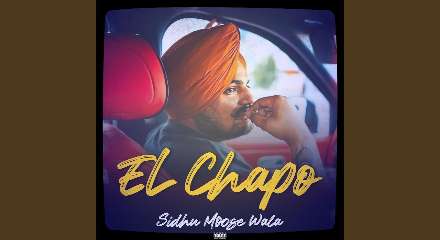 El Chapo Lyrics Meaning & Translation In Hindi And English