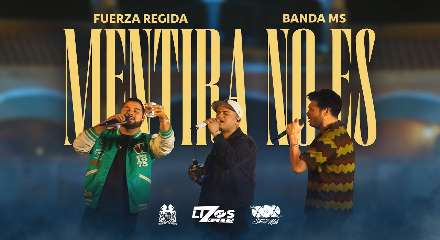 Mentira No Es Lyrics Translation In English- Fuerza Regida & Banda Ms