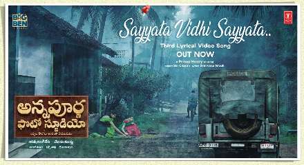 Sayyata Vidhi Sayyata Lyrics Meaning & Translation In English- Annapoorna Photo Studio