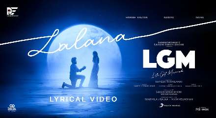 Lalana Lyrics Meaning & Translation In English- Lgm-Let’s Get Married