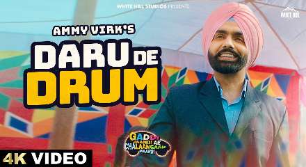 Daru De Drum Lyrics Meaning (Translation) In Hindi & English- Ammy Virk