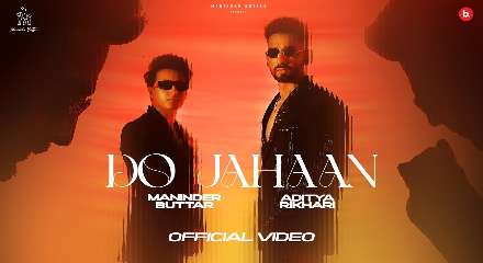 Do Jahaan Lyrics Meaning (Translation) In Hindi & English- Maninder Buttar