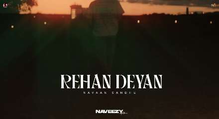 Rehan Deyan Lyrics Meaning (Translation) In Hindi & English- Navaan Sandhu