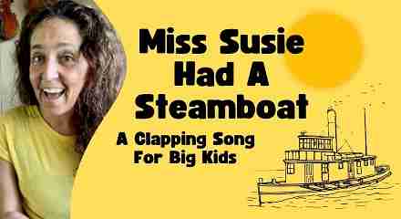 Miss Suzy Had A Steamboat Lyrics