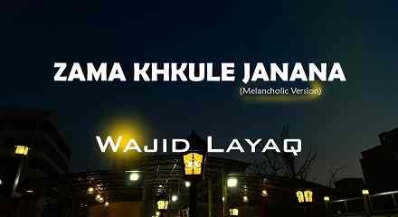 Zama Khkule Janana Lyrics Meaning In English